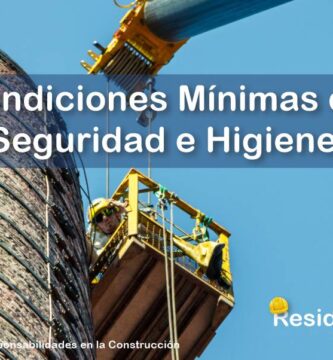 RESIDENTE de OBRA - IMAGEN - Cuáles son las Condiciones Mínimas de Seguridad e Higiene en las Obras de Construcción - 10