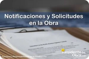 RESIDENTE de OBRA - IMAGEN - Cu&aacute;les son las Notificaciones y Solicitudes que Debe Realizar el Residente de Obra - 10
