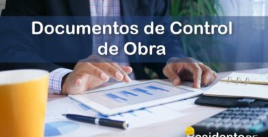 ¿Cuáles son los Documentos de Control de Obra para Uso del Residente? 10 RESIDENTE de OBRA - IMAGEN - Cuáles son los Documentos de Control de Obra para Uso del Residente - 10