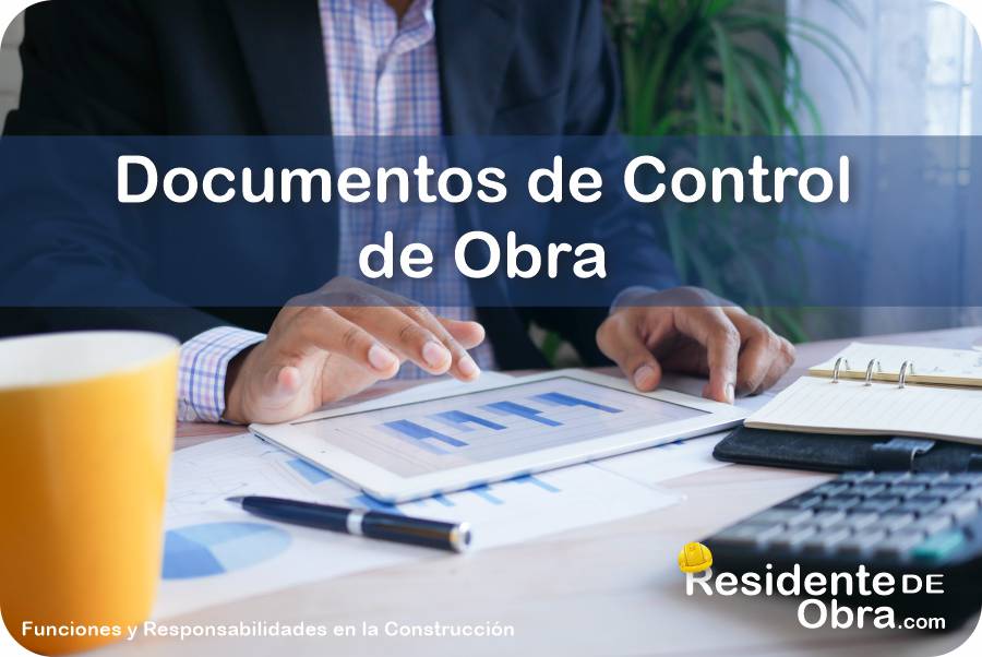 RESIDENTE de OBRA - IMAGEN - Cuáles son los Documentos de Control de Obra para Uso del Residente - 10