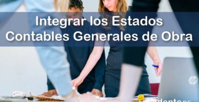 ¿Cómo Debe Integrar los Estados Contables Generales de Obra el Residente? 10 RESIDENTE de OBRA - IMAGEN - Cómo Debe Integrar los Estados Contables Generales de Obra el Residente - 11