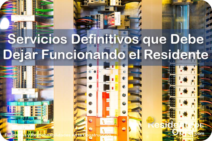 ¿Cuáles son los Servicios Definitivos que Debe Dejar en Completo Funcionamiento el Residente de Obra? 4 RESIDENTE de OBRA - IMAGEN - Cuáles son los Servicios Definitivos que Debe Dejar en Completo Funcionamiento el Residente de Obra - 10