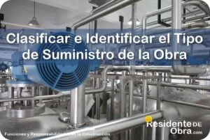 RESIDENTE de OBRA - IMAGEN - C&oacute;mo Debe Clasificar e Identificar el Tipo de Suministro el Residente de Obra - 10