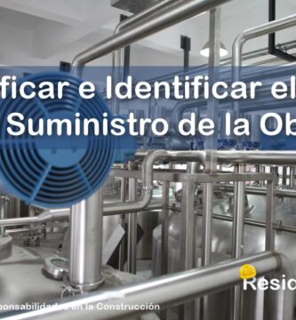 ¿Cómo Debe Clasificar e Identificar el Tipo de Suministro el Residente de Obra? 2 RESIDENTE de OBRA - IMAGEN - Cómo Debe Clasificar e Identificar el Tipo de Suministro el Residente de Obra - 10