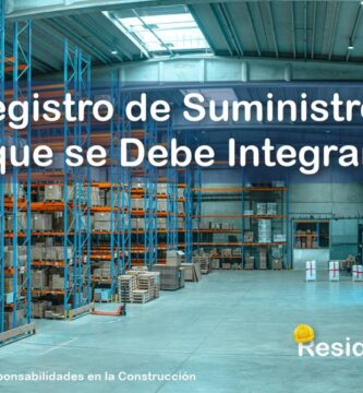 ¿Cómo es el Registro de Suministros que Debe Integrar el Residente de Obra? 3 RESIDENTE de OBRA - IMAGEN - Cómo es el Registro de Suministros que Debe Integrar el Residente de Obra - 11