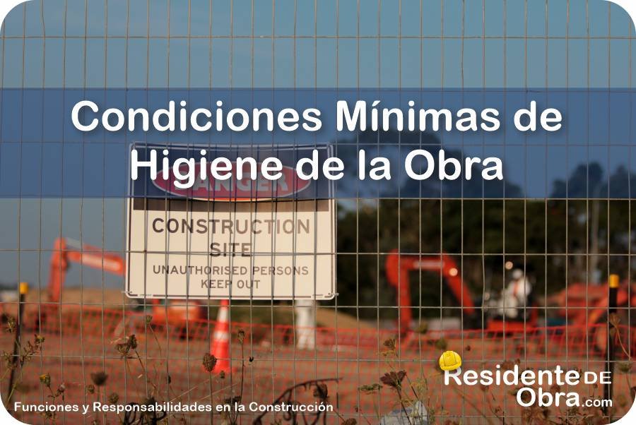 Condiciones Mínimas de Higiene de la Obra 7 RESIDENTE de OBRA - IMAGEN - Condiciones Mínimas de Higiene de la Obra - 11