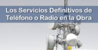 RESIDENTE de OBRA - IMAGEN - Cuáles son los Servicios Definitivos de Teléfono o Radio que Debe Dejar en Completo Funcionamiento el Residente de Obra - 10