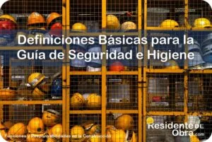 RESIDENTE de OBRA - IMAGEN - Definiciones B&aacute;sicas que Tiene que Saber el Residente para esta Gu&iacute;a de Seguridad e Higiene en la Obra - 10