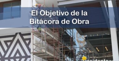 El Objetivo del Uso de la Bitácora de Obra 8 RESIDENTE de OBRA - IMAGEN - El Objetivo del Uso de la Bitácora de Obra - 10