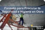 RESIDENTE de OBRA - IMAGEN - Formato para Procurar la Seguridad e Higiene de los Trabajos en la Obra - 10