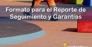 Formato para el Reporte de Seguimiento y Garantías de la Obra 9 RESIDENTE de OBRA - IMAGEN - Formato para el Reporte de Seguimiento y Garantías de la Obra - 11