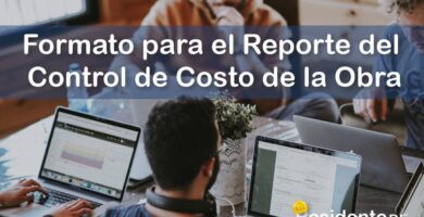 Formato para el Reporte del Control Administrativo y de Costo de la Obra 6 RESIDENTE de OBRA - IMAGEN - Formato para el Reporte del Control Administrativo y de Costo de la Obra - 11