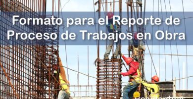 Formato para el Reporte del Proceso de los Trabajos en la Obra 7 RESIDENTE de OBRA IMAGEN Formato para el Reporte del Proceso de los Trabajos en la Obra 11