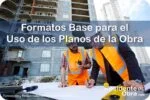 RESIDENTE de OBRA - IMAGEN - Formatos Base para el Uso de los Planos de la Obra - 10