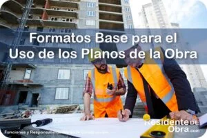 RESIDENTE de OBRA - IMAGEN - Formatos Base para el Uso de los Planos de la Obra - 10