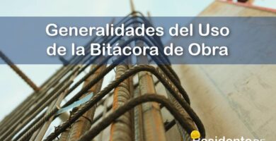 Generalidades del Uso de la Bitácora de Obra 9 RESIDENTE de OBRA - IMAGEN - Generalidades del Uso de la Bitácora de Obra - 10