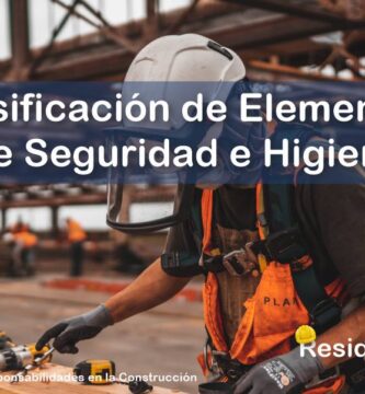 RESIDENTE de OBRA - IMAGEN - La Clasificación de los Elementos de Seguridad e Higiene en la Obra - 10