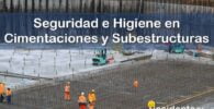 RESIDENTE de OBRA - IMAGEN - La Seguridad e Higiene de la Obra en la Etapa de Cimentaciones y Subestructuras - 10