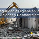RESIDENTE de OBRA - IMAGEN - La Seguridad e Higiene de la Obra en la Etapa de Demoliciones y Desmantelamiento - 10