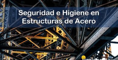 La Seguridad e Higiene de la Obra en la Etapa de Estructuras de Acero 9 RESIDENTE de OBRA - IMAGEN - La Seguridad e Higiene de la Obra en la Etapa de Estructuras de Acero - 10