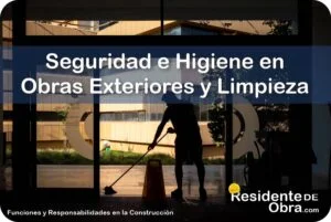 RESIDENTE de OBRA - IMAGEN - La Seguridad e Higiene de la Obra en la Etapa de las Obras Exteriores y Limpieza - 11