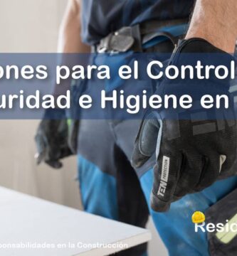 RESIDENTE de OBRA - IMAGEN - Las Acciones para el Control de la Seguridad e Higiene en la Obra - 12
