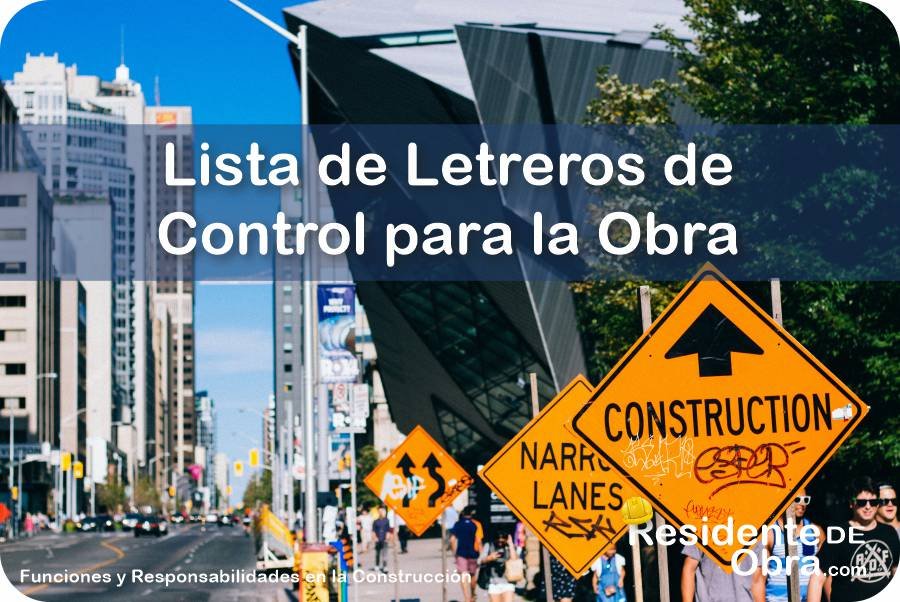 RESIDENTE de OBRA - IMAGEN - Lista de Letreros de Control en la Obra de la Empresa Constructora - 10