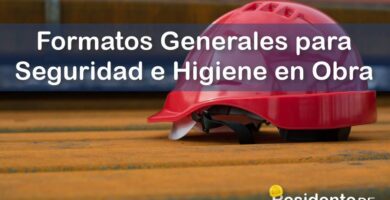 Los Formatos Generales para la Seguridad e Higiene en la Obra 10 RESIDENTE de OBRA - IMAGEN - Los Formatos Generales para la Seguridad e Higiene en la Obra - 10
