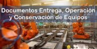 RESIDENTE de OBRA - IMAGEN - Qué Documentos Debe Integrar para la Entrega y Posterior Operación y Conservación de los Equipos el Residente de Obra - 10