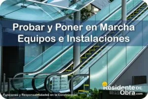 RESIDENTE de OBRA - IMAGEN - Qu&eacute; Equipos e Instalaciones Debe Probar y Poner en Marcha el Residente de Obra - 11