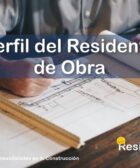 RESIDENTE de OBRA - IMAGEN - Perfil del Residente de Obra - 08