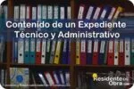 RESIDENTE de OBRA - IMAGEN - Qué Debe Contener un Expediente Técnico y Administrativo de Obra - 10