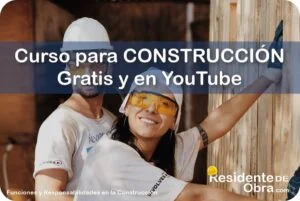 Curso para CONSTRUCCIÓN, Supervisa Tu Obra de Manera CORRECTA, Gratis y en YouTube 2 RESIDENTE de OBRA - IMAGEN - Curso para CONSTRUCCIÓN Supervisa Tu Obra de Manera CORRECTA Gratis y en YouTube - 10
