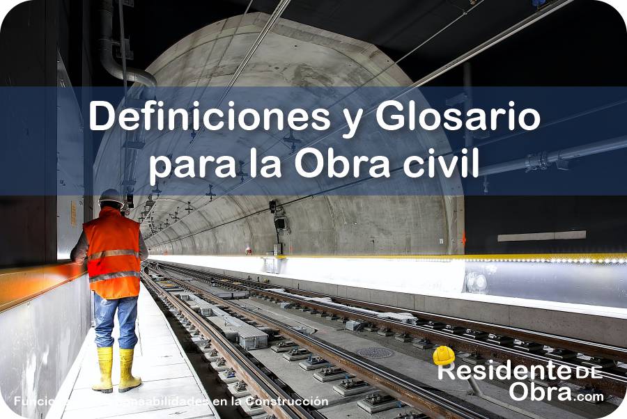 RESIDENTE de OBRA - IMAGEN - Definiciones y Glosario de Términos Técnicos para la Obra civil - 10