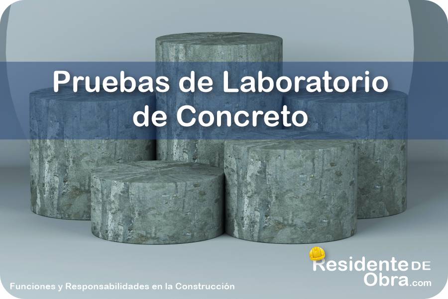 RESIDENTE de OBRA - IMAGEN - Pruebas de Laboratorio de Concreto - 10