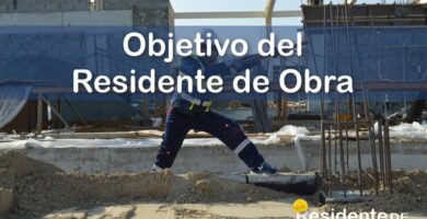 El Objetivo del Residente de Obra en los Procesos Constructivos 6 RESIDENTE de OBRA - IMAGEN - El Objetivo del Residente de Obra en los Procesos Constructivos - 09