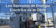 RESIDENTE de OBRA - IMAGEN - Cuáles son los Servicios de Energía Eléctrica que Debe Dejar en Completo Funcionamiento el Residente de Obra - 10