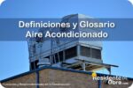 RESIDENTE de OBRA - IMAGEN - Definiciones y Glosario de Términos Técnicos para Instalaciones de Aire Acondicionado - 10