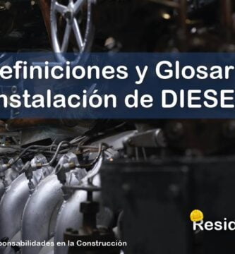 RESIDENTE de OBRA - IMAGEN - Definiciones y Glosario de Términos Técnicos para las Instalaciones de DIESEL - 10