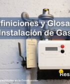 RESIDENTE de OBRA - IMAGEN - Definiciones y Glosario de Términos Técnicos para las Instalaciones de Gas - 10