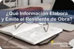 RESIDENTE de OBRA - IMAGEN - Qué Información Elabora y Emite el Residente de Obra - 10