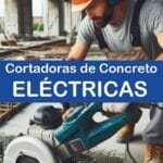 Cortadora de Hormigón Eléctrica ¡Domina Tu Obra con Precisión Milimétrica y Potencia Electrizante! 21 IMAGEN - ResidenteDeObra - cortadoras de concreto electricas - 02