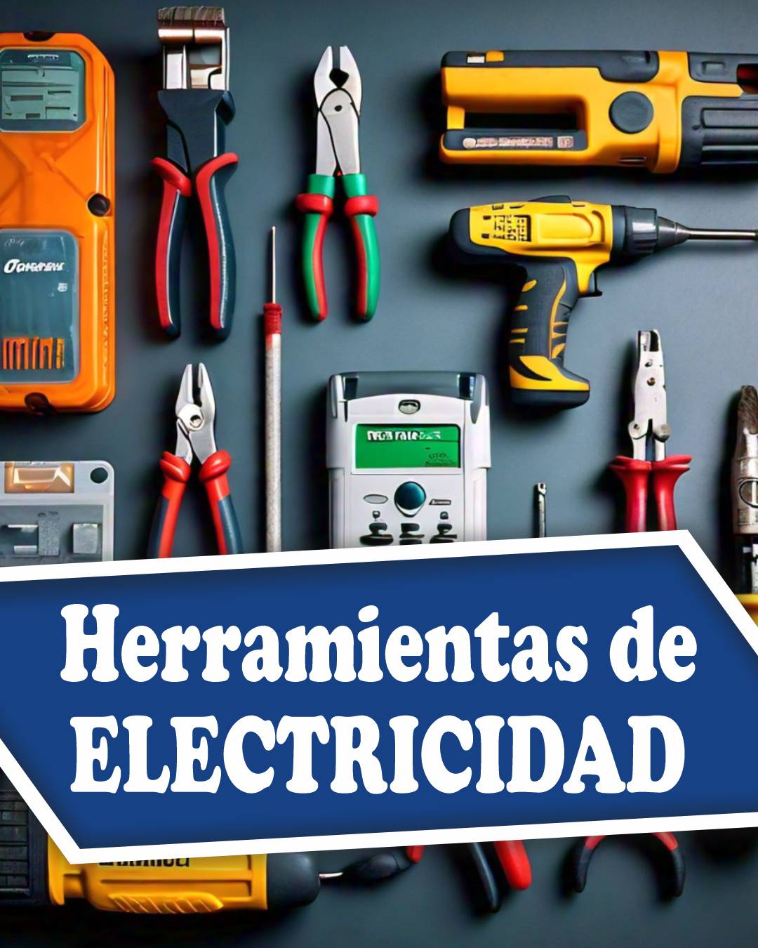 RESIDENTE de OBRA - IMAGEN - PORTADAS - herramientas de electricidad - 08