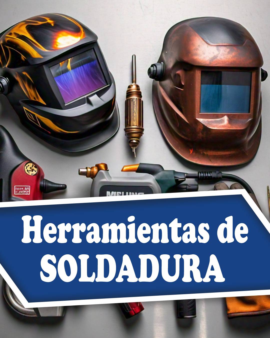 RESIDENTE de OBRA - IMAGEN - PORTADAS - herramientas de soldadura - 08